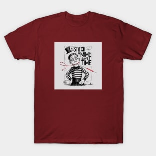 A stitch in mime... T-Shirt